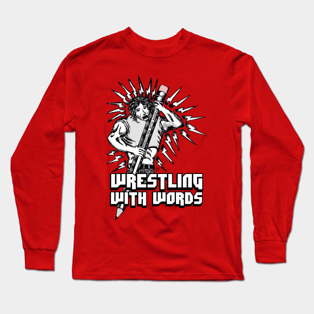 Wrestling With Words T-Shirt